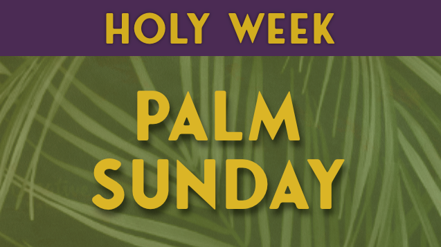 Palm Sunday 2024